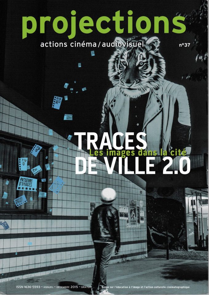 Projections n°37, Traces de ville 2.0